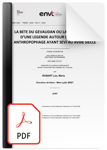Léa Robert - La Bête du Gévaudan, ou la construction d’une légende autour d’un animal anthropophage ayant sévi au XVIIIème siècle - 2022