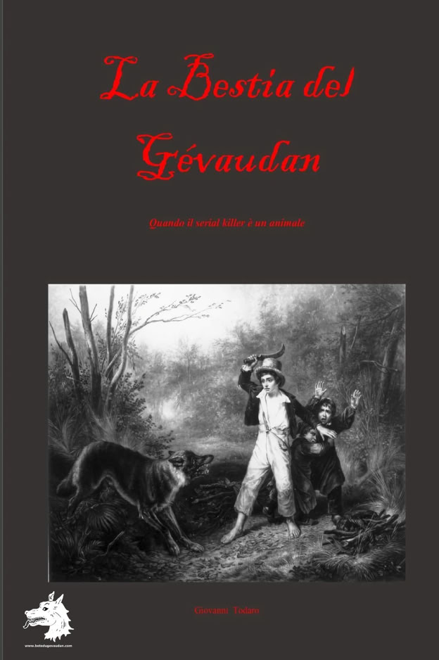 Livre de Giovanni Todaro - La bestia del Gévaudan