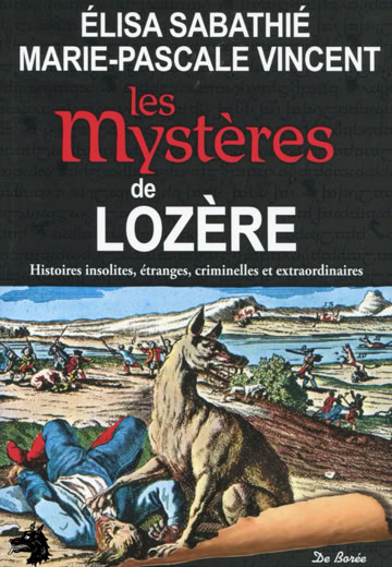 Elisa Sabathié - Marie-Pascale Vincent - Les mystères de Lozère - 2010