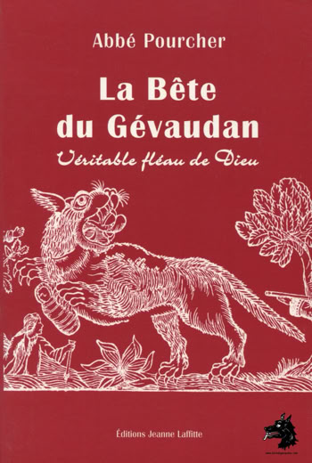 Abbot Pourcher The beast of Gevaudan Veritable scourge of god 2006