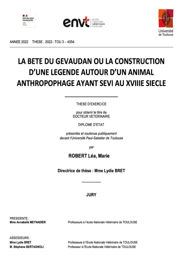 Léa Robert - La Bête du Gévaudan, ou la construction d’une légende autour d’un animal anthropophage ayant sévi au XVIIIème siècle - 2022