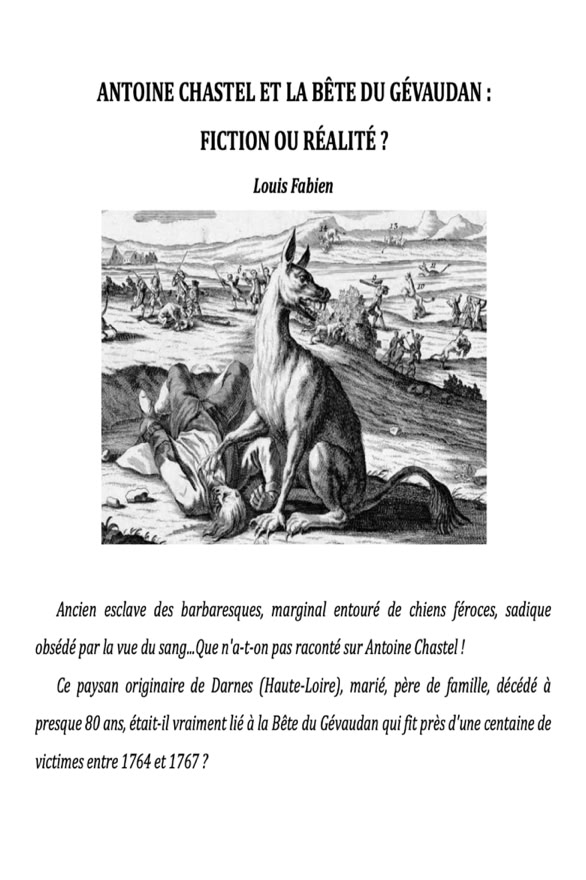 Fabien Louis Antoine Chastel et la Bête du Gévaudan, fiction ou réalité ? - 2016