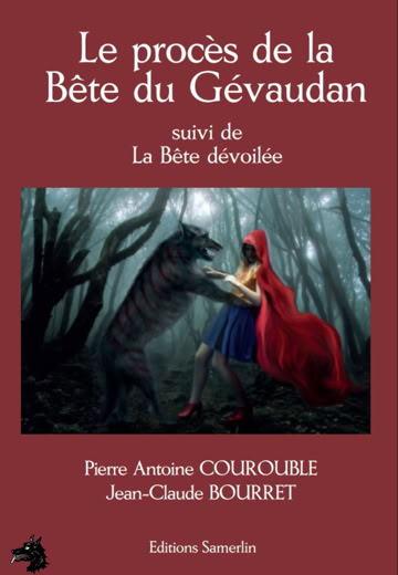 Pierre Antoine Courouble - The trial of the Beast of Gévaudan - 2022
