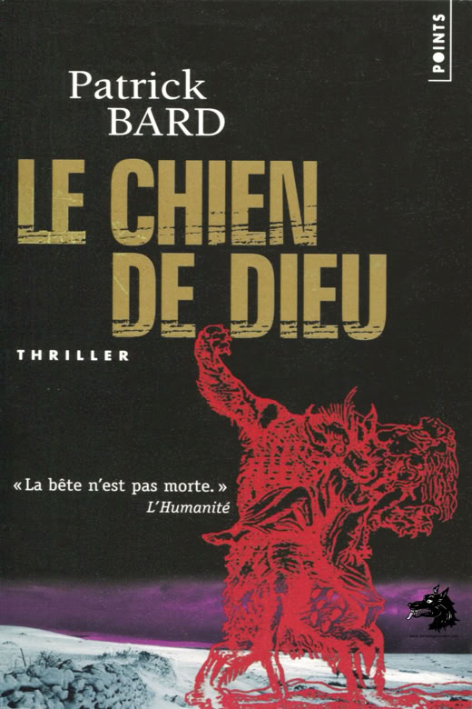 Livre Patrick Bard - Le chien de Dieu