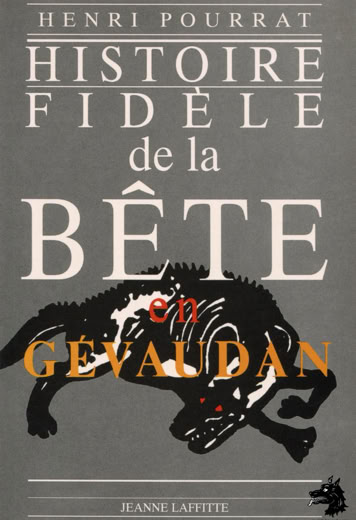 Henri Pourrat Faithful story of the beast of gevaudan 2003