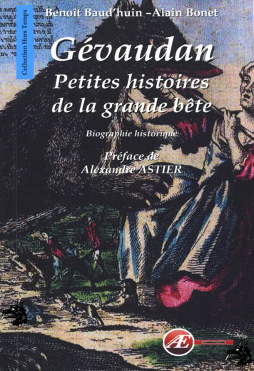 B. Baud'huin - A. Bonet - Gévaudan, petites histoires de la grande bête - 2018