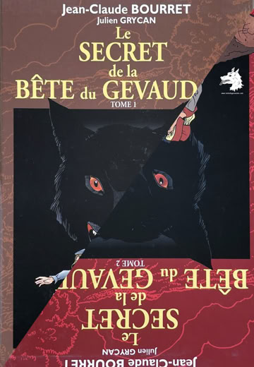 JC Bourret & J. Grycan - Le secret de la Bête du Gévaudan - 2010