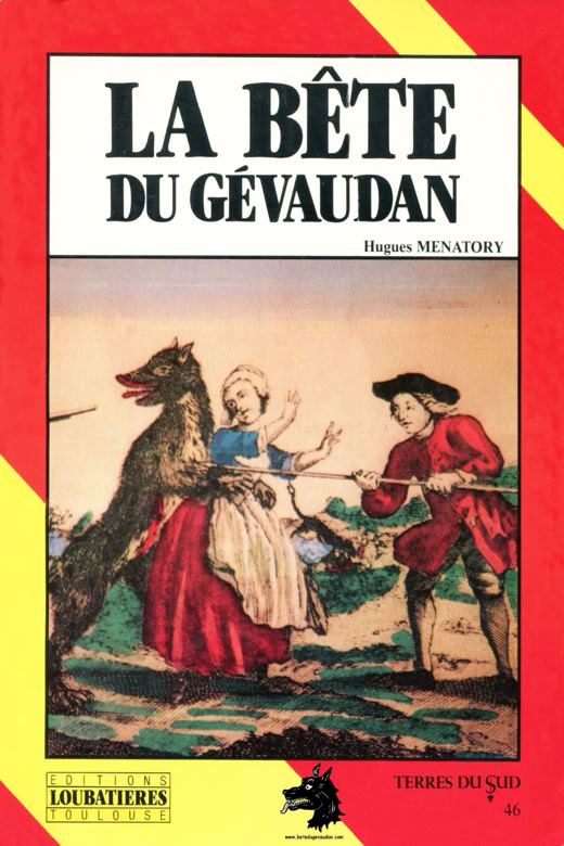 Livre Hugues Ménatory - La Bête du Gévaudan