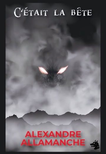 Alexandre Allamanche - It was the Beast - 2022